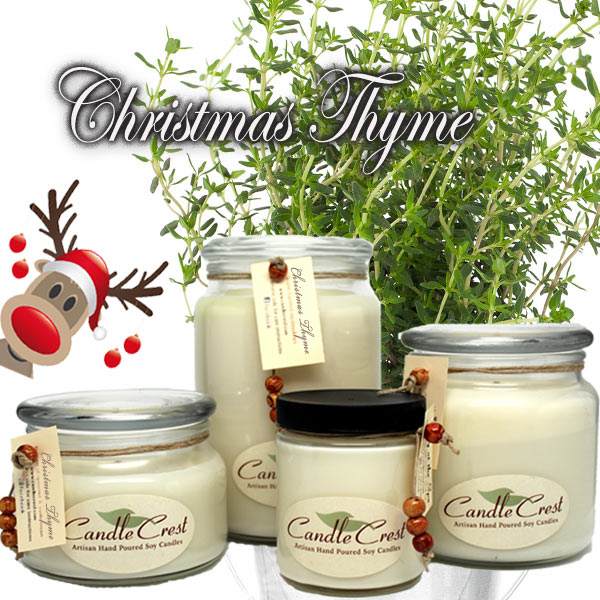 Christmas Thyme Soy Candles  Candle Crest Soy Candles Inc