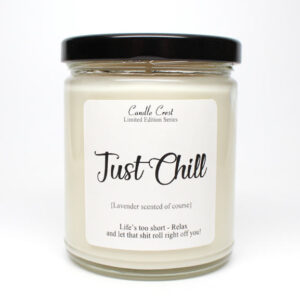 Just Chill Humor Candle by Candle Crest